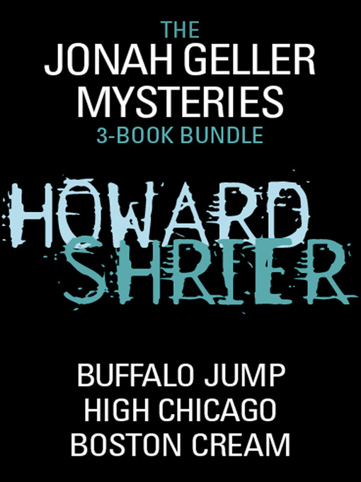 Title details for Jonah Geller Mysteries 3-Book Bundle by Howard Shrier - Available